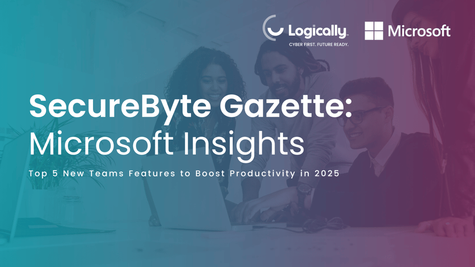 Microsoft Insights: Top 5 New Teams Features to Boost Productivity in 2025